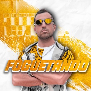 Foguetando (Explicit)