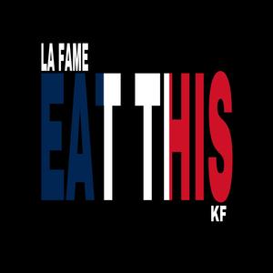 EAT THIS (feat. KF) [Explicit]