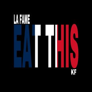 EAT THIS (feat. KF) (Explicit)
