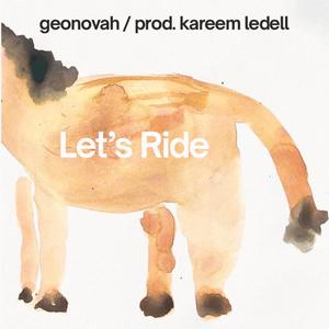 Let's Ride (Explicit)