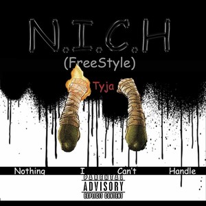 N. I. C. H (Freestyle) [Explicit]