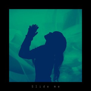 Slide me (feat. ma_ya) [Explicit]