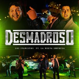 Desmadroso (Explicit)