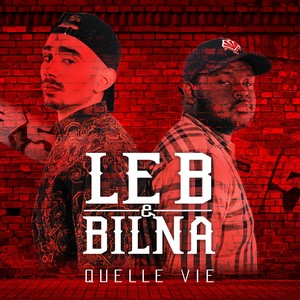 Quelle vie - Single (Explicit)