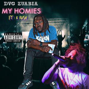 MY HOMIE$ (feat. K-RU$h) (Explicit)