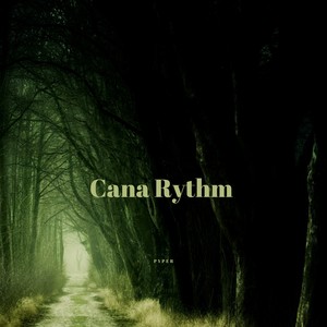 Pyper - Cana Rythm (Explicit)