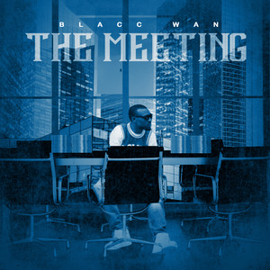 The Meeting (Explicit)