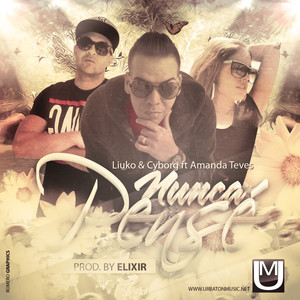 Nunca Pensé(feat. Amanda Teves)