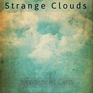 Strange Clouds