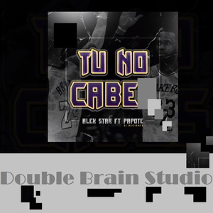 Tu no cabe (feat. papote el reciente)