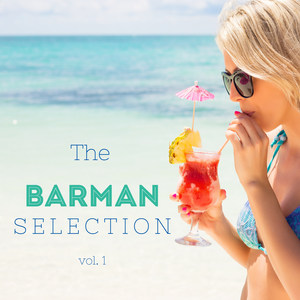 The Barman Selection Vol. 1 Spritz Music