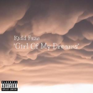 Girl of My Dreams (Explicit)