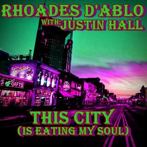 This City (Is Eating My Soul) (feat. Justin Hall)