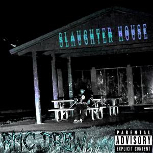 Slaughter House (Explicit)