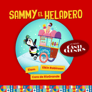 Sammy el Heladero (Los Nuevos Canticuentos)