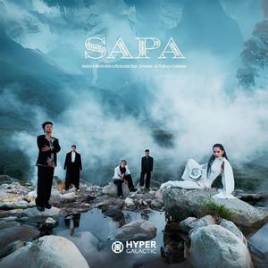 SAPA [HyperGalactic] (feat. Groovie Lã Thắng & Galaxyy)