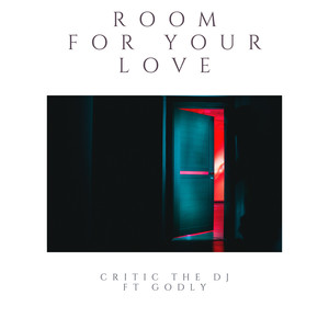 Room for Your Love