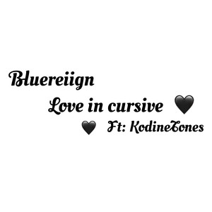 Love In Cursive (Explicit)