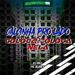 CALCINHA PRO LADO VS COLOCA COLOCA NELA (Explicit)