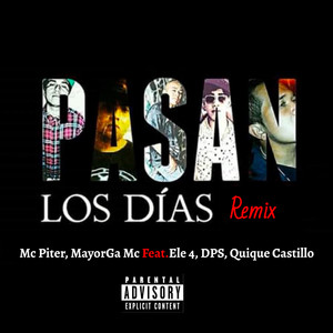 Pasan Los Días (Remix|Explicit)