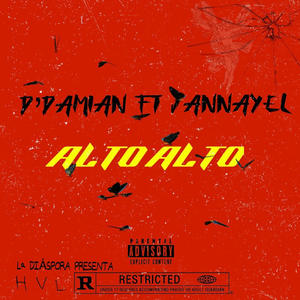 Alto (feat. JanNayel) [Explicit]