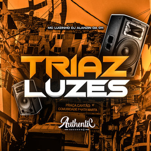 Triaz Luzes (Explicit)