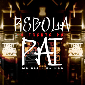 Rebola na Frente do Pai (Explicit)
