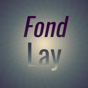 Fond Lay
