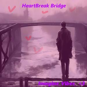 Heartbreak Bridge