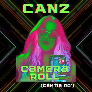 Camera Roll (Cam'ra Ro')