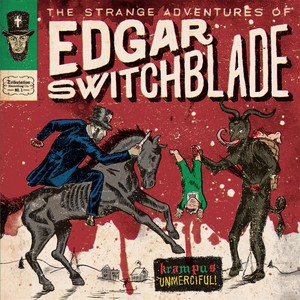 The Strange Adventures of Edgar Switchblade #1: Krampus Unmerciful