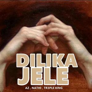 Dilikajele (feat. AZ & Tr3ple King) [Radio Edit]