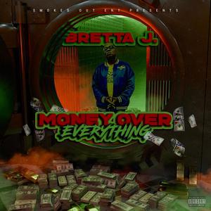 Money Over Everything (Explicit)