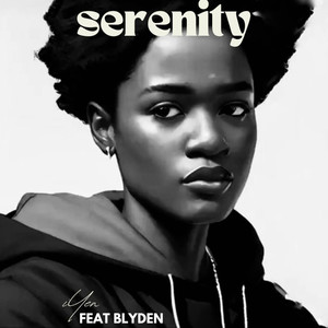 Serenity (feat. Blyden Jay)