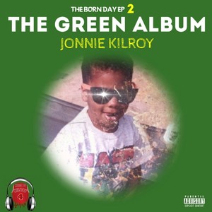 Born Day EP 2: The Green Album (Explicit)