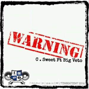 Warning (feat. Big Veto) [Explicit]