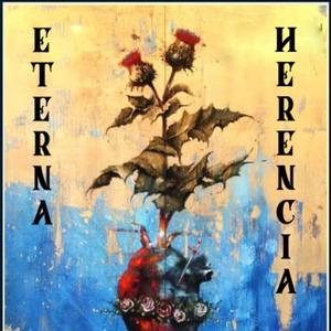 Eterna Herencia (feat. Isbilya Quartet)