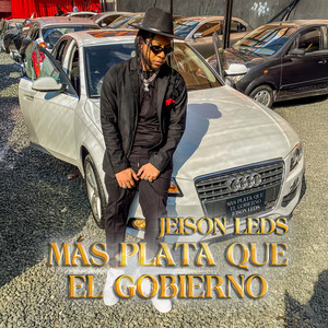 Más Plata Que el Gobierno (Explicit)