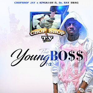 THE YOUNG BOSS (PT 2) (Explicit)
