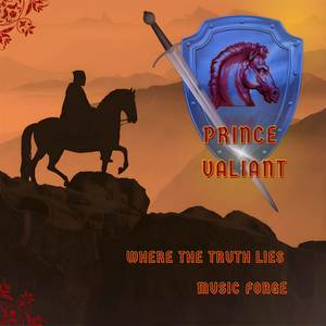 Prince Valiant (Where the Truth Lies)