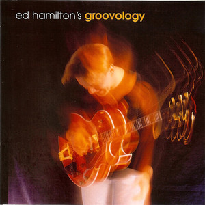 Ed Hamilton's Groovology