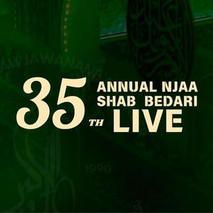 35th Annual NJAA Shab Bedari (Live)