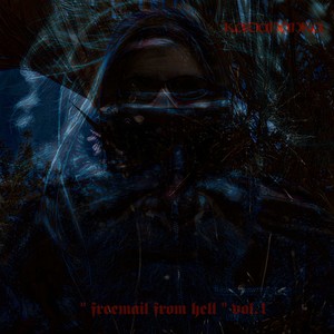 "Freemail from Hell", Vol. One (Explicit)