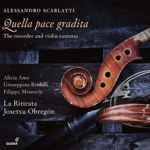 Quella pace gradita: The Recorder & Violin Cantatas