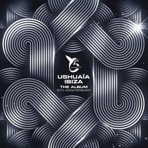 Ushuaia Ibiza The Album - 5th Anniversary (Explicit)