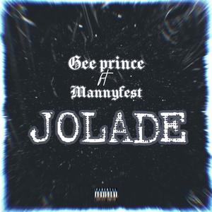 Jolade (feat. Mannyfest) [Explicit]