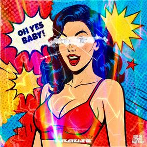 Oh Yes Baby! (Explicit)