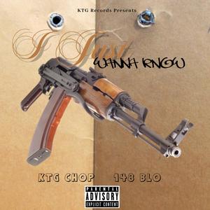 I Just Wanna Know (Explicit)