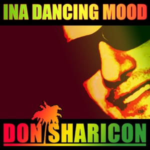 Ina Dancing Mood (Best of Reggae & Dancehall Hits (Remix Edition))