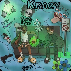 Krazy (Explicit)